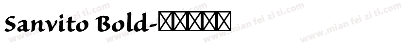 Sanvito Bold字体转换